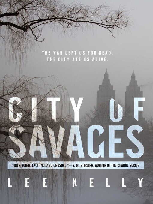 Title details for City of Savages by Lee Kelly - Wait list